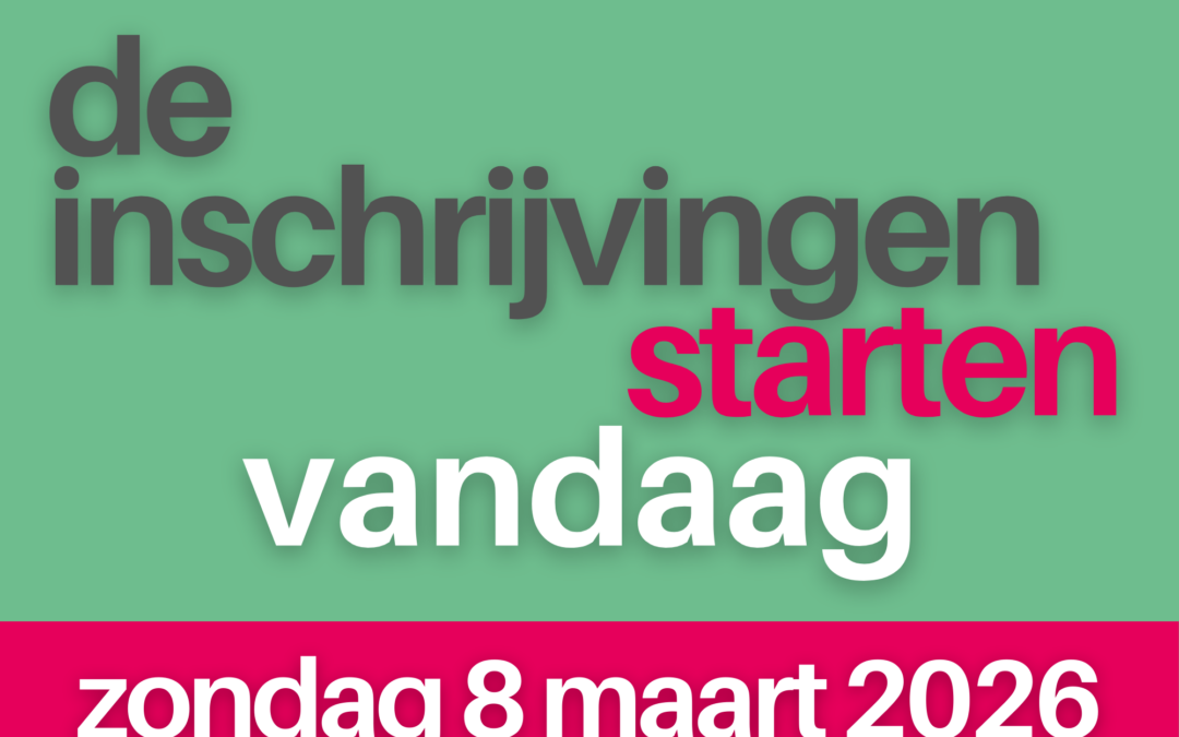 De inschrijvingen starten vandaag
