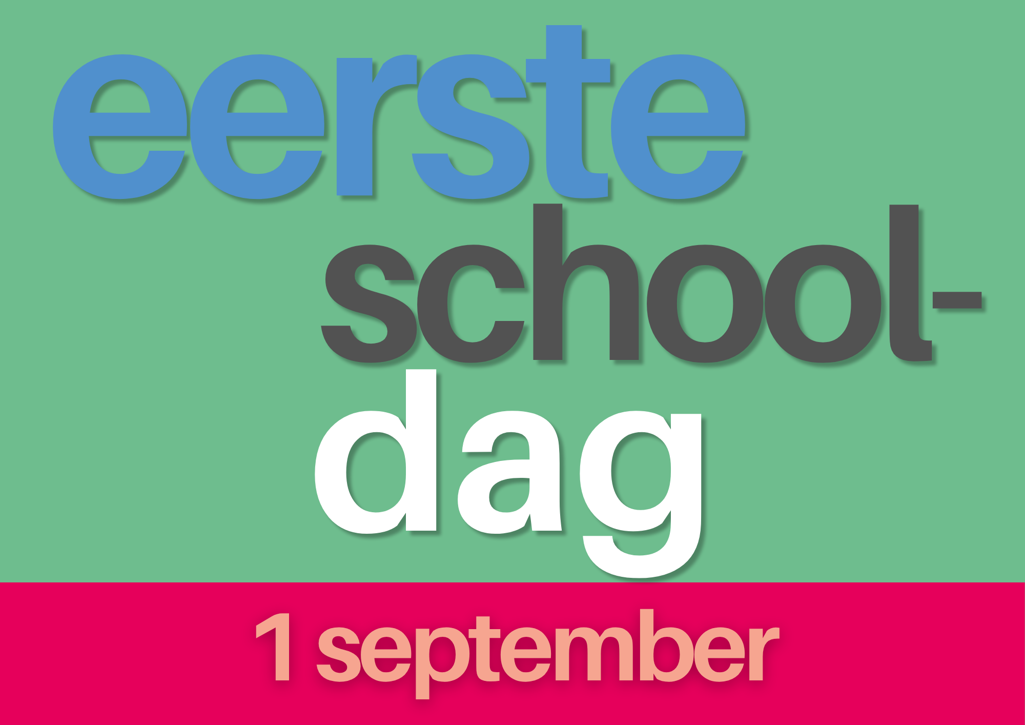 De eerste schooldag